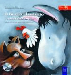 Bertrand.pt - O Burro Eleutério e o Lobo Selvagem