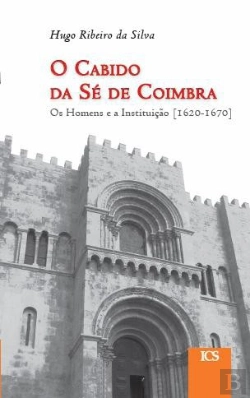 Bertrand.pt - O Cabido da Sé de Coimbra