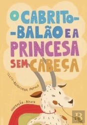 O Cabrito-Balão e a Princesa sem Cabeça