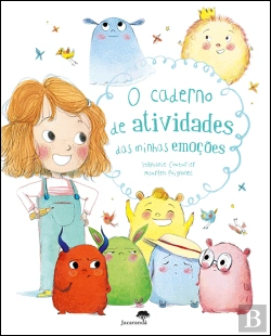 Bertrand.pt - O Caderno de Atividades das Minhas Emoções