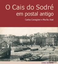 O Cais do Sodré em Postal Antigo