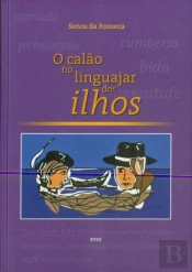 O Calão no Linguajar dos Ilhos