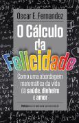 O Cálculo da Felicidade