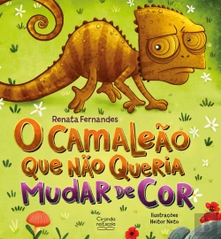 Bertrand.pt - O Camaleão Que Não Queria Mudar De Cor