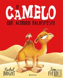 O Camelo que Acordou Maldisposto