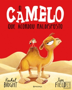 Bertrand.pt - O Camelo que Acordou Maldisposto