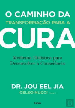 Bertrand.pt - O Caminho Da Transformação Para A Cura