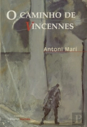 O Caminho de Vincennes