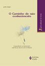 O Caminho do Não Conhecimento