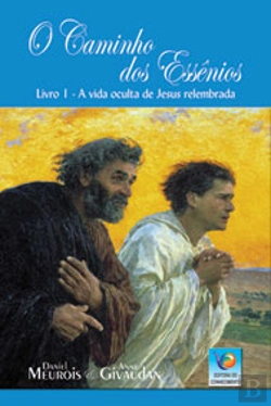 Bertrand.pt - O Caminho dos Essênios - Livro 1