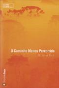 O Caminho Menos Percorrido