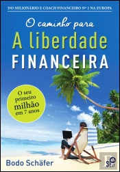 O Caminho para a Liberdade Financeira
