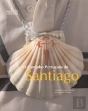 O Caminho Português de Santiago