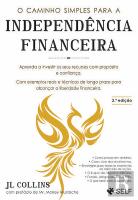 O Caminho Simples para a Independência Financeira
