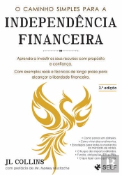 O Caminho Simples para a Independência Financeira