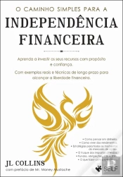 O Caminho Simples para a Independência Financeira