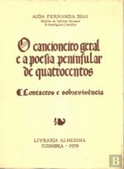 Bertrand.pt - O Cancioneiro Geral e a Poesia Peninsular de Quatrocentos
