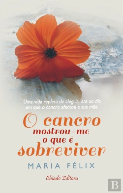 Bertrand.pt - O Cancro Mostrou-me o que é Sobreviver