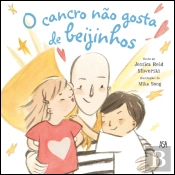 O Cancro Não Gosta de Beijinhos