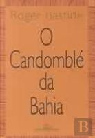 O Candomblé da Bahia