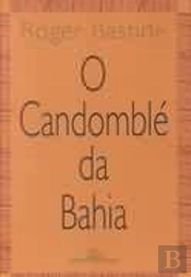 O Candomblé da Bahia