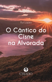 O Cântico do Cisne na Alvorada