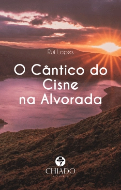 Bertrand.pt - O Cântico do Cisne na Alvorada