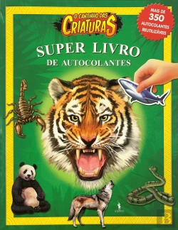 Bertrand.pt - O Cantinho das Criaturas - Super Livro de Autocolantes