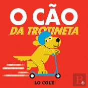 O Cão da Trotineta
