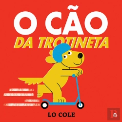 Bertrand.pt - O Cão da Trotineta
