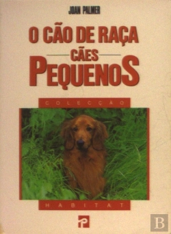 Bertrand.pt - O Cão de Raça - Cães Pequenos