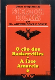 O Cão dos Baskervilles  / a Face Amarela