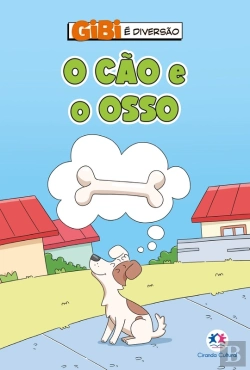 Bertrand.pt - O Cão E O Osso