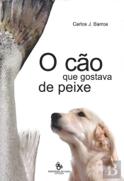 O Cão que Gostava de Peixe