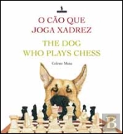 O Cão que Joga Xadrez