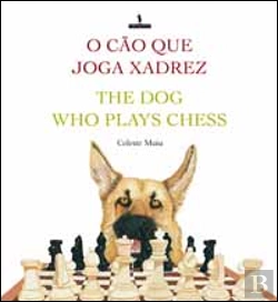 Bertrand.pt - O Cão que Joga Xadrez