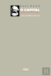 O Capital - Livro Terceiro - Tomo VIII