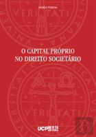 O Capital Próprio no Direito Societário