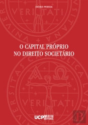 O Capital Próprio no Direito Societário