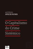 O Capitalismo do Crime Sistémico