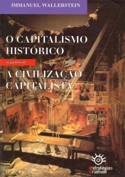 Bertrand.pt - O Capitalismo Histórico | A Civilização Capitalista