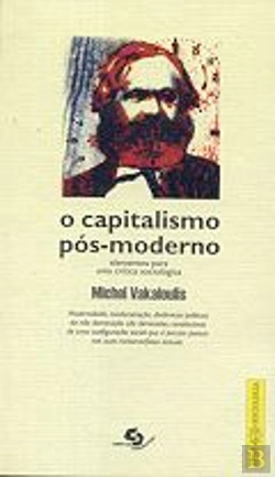 Bertrand.pt - O Capitalismo Pós-Moderno