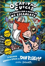 O Capitão Cuecas e a Bronca com a Malta do WC Escarlate