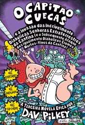 O Capitão Cuecas e a Invasão das Incrivelmente Diabólicas Senhoras Extraterrestres da Cantina