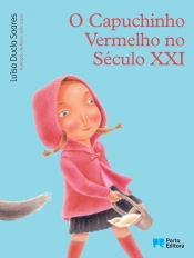 O Capuchinho Vermelho no Século XXI
