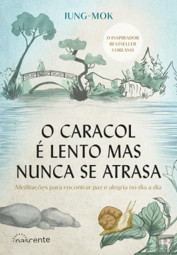 Bertrand.pt - O Caracol é Lento Mas Nunca Se Atrasa