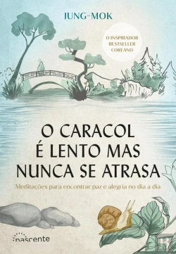 Bertrand.pt - O Caracol É Lento Mas Nunca Se Atrasa
