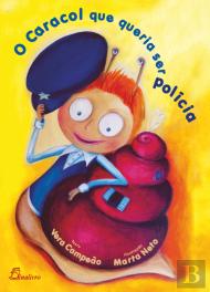 O Caracol que Queria Ser Polícia