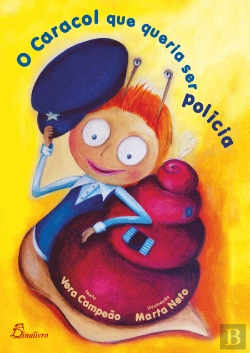 Bertrand.pt - O Caracol que Queria Ser Polícia