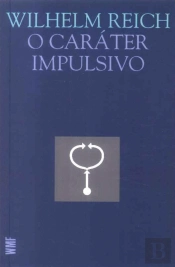 O Caráter Impulsivo